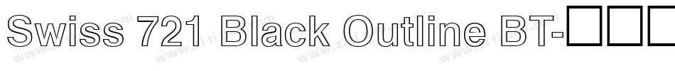Swiss 721 Black Outline BT字体转换